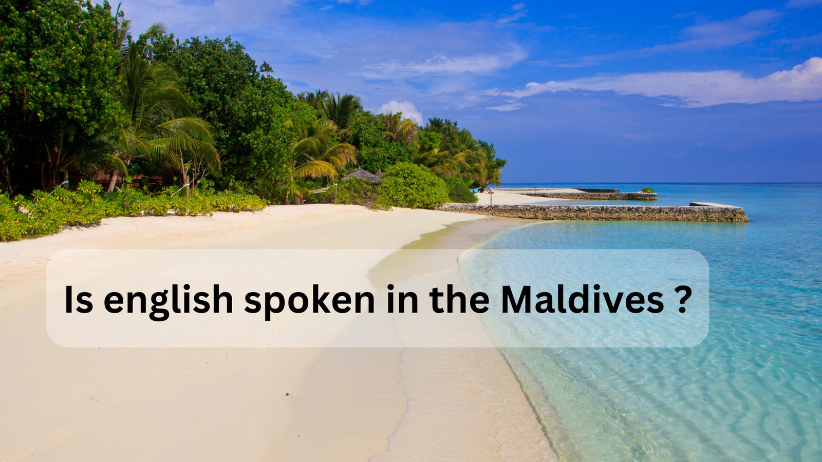 Is English Spoken In The Maldives?